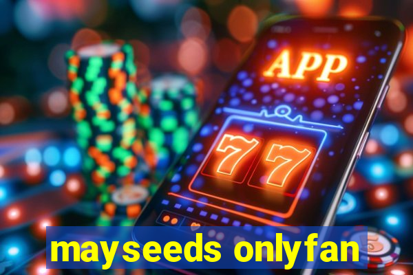 mayseeds onlyfan